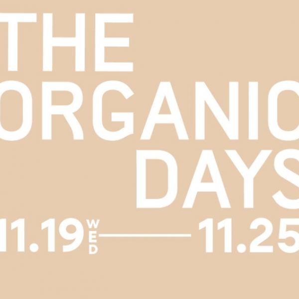 【11月19日スタート】日本最大級のオーガニックの祭典「THE ORGANIC DAYS」開催◎Cosme Kitchenで最大25%ポイントバック＆限定アイテム登場♡