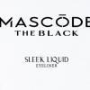 大人の黒は一色じゃない！『MASCODE』初のビューティーライン『スリークリッキッド アイライナー』で輝く瞳に♡