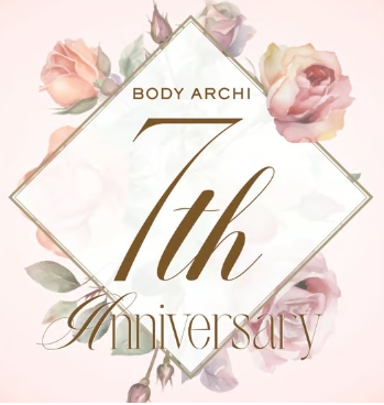 【BODY ARCHI】7周年記念キャンペーン開催♪"主役はあなた。続けるって、チカラだ"感謝を込めた7つの特別イベント