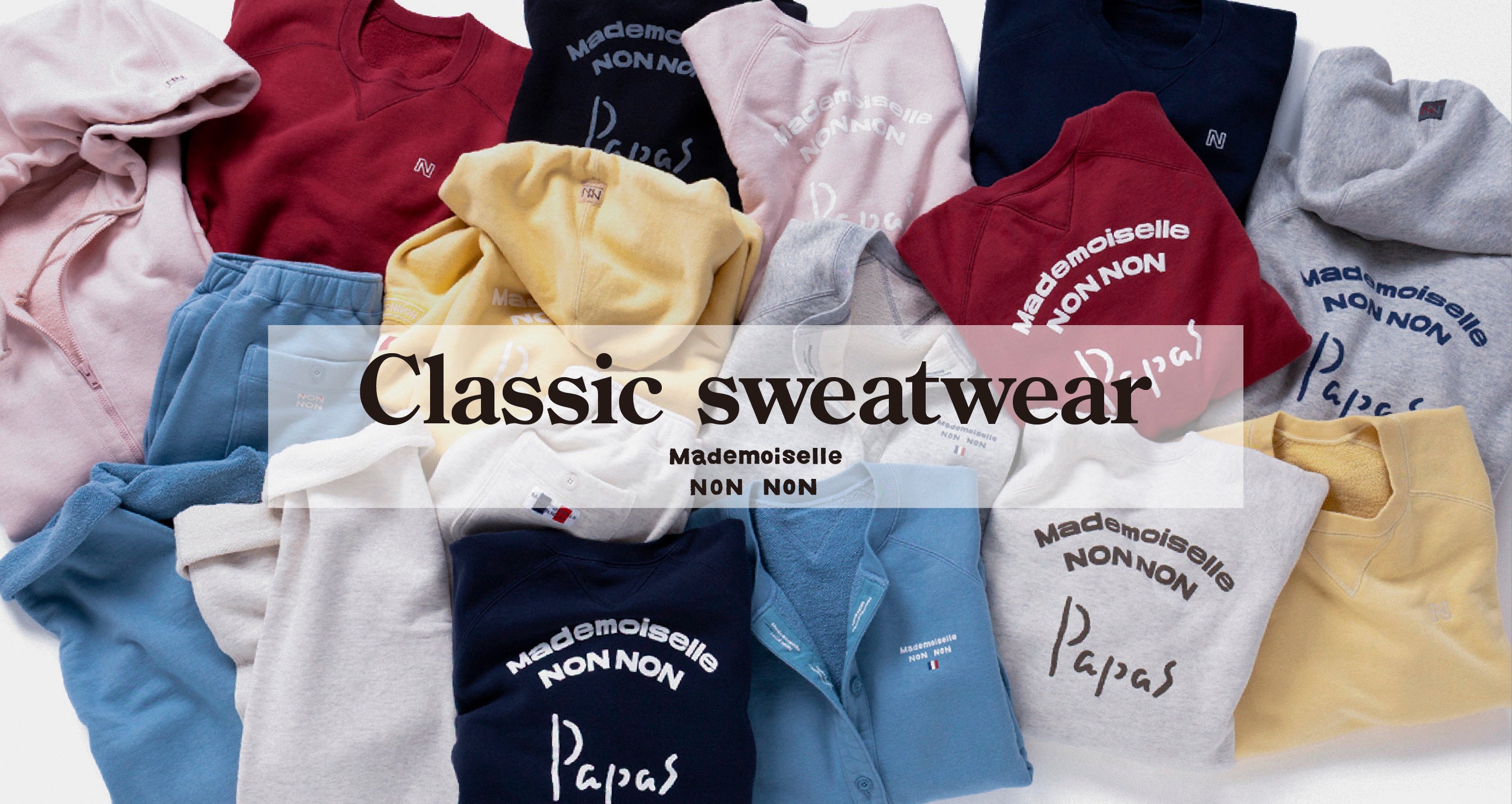 マドモアゼルノンノンの「Classic Sweatwear」がリニューアル